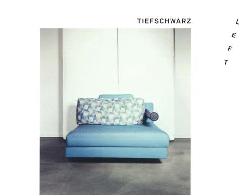 Tiefschwarz - Left