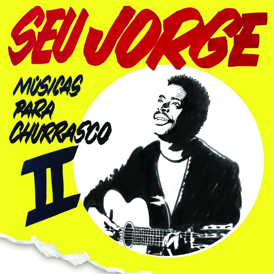 Seu Jorge - Musicas Para Churrasco Vol. 2