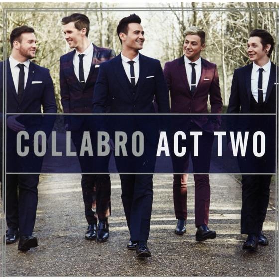 Collabro - Act Two
