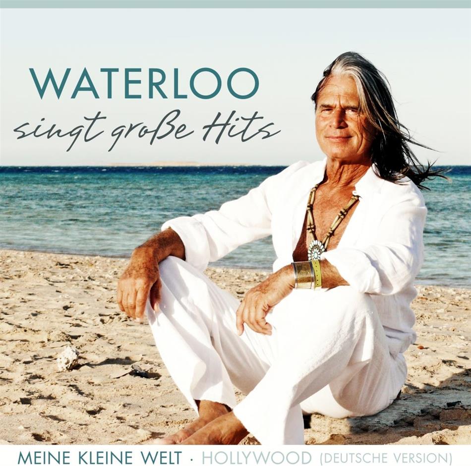 Waterloo - Singt Große Hits
