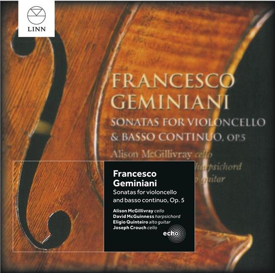 David McGuinness, Eligio Quinteiro, Joseph Crouch, Francesco Geminiani (1687-1762) & Alison McGillivray (Cello) - Sonatas For Violoncello & B.C.