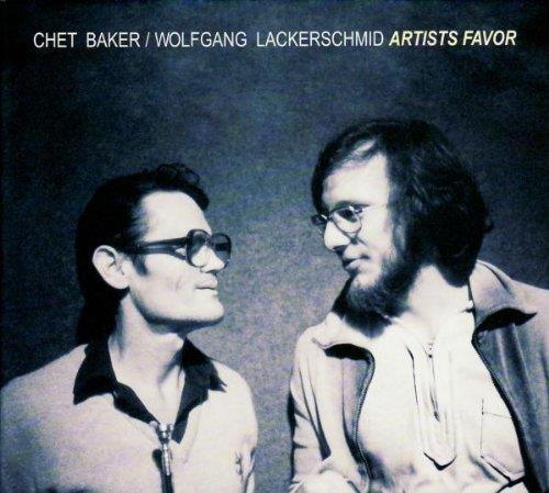 Chet Baker & Wolfgang Lackerschmid - Artists Favor
