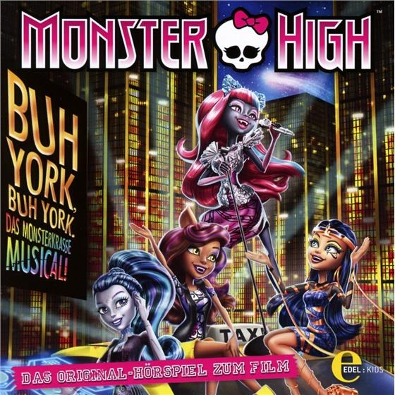 Monster High - Buh York Buh York - Hörspiel zum Film