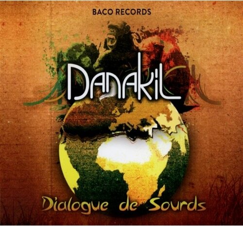 Danakil - Dialogue De Sourds New Version