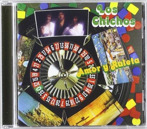 Los Chichos - Amor Y Ruleta Remastered