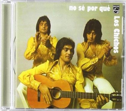 Los Chichos - No Se Por Que (Remastered)