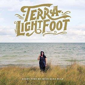 Terra Lightfoot - Every Time My Minds