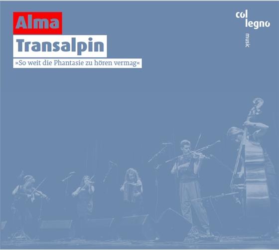 Alma Julia Lacherstorfer & Alma - Transalpin