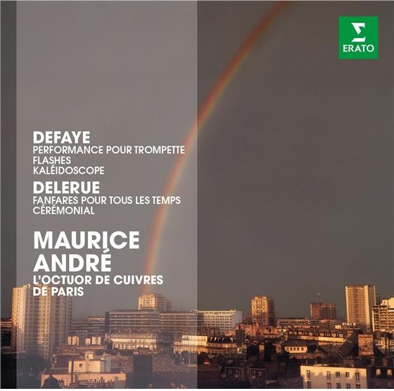 L'Octuor de Cuivres de Paris, Jean-Michel Defaye, Georges Delerue & Maurice André - Defaye: Performances Pour Tompette, Flashes,Performances - Delerue: Fanfares, Ceremonial