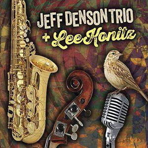 Jeff Denson Trio & Lee Konitz - ---