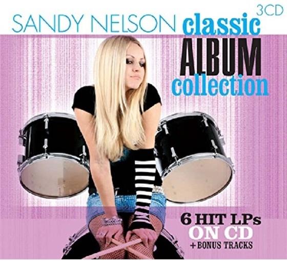 Sandy Nelson - Classic Album Collection 3 CDs