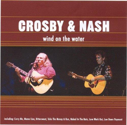 David Crosby & Graham Nash - Wind On The Water Version nouvelle
