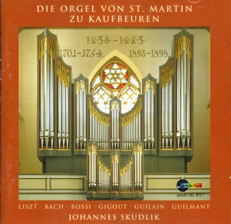 Franz Liszt (1811-1886), Johann Sebastian Bach (1685-1750), Marco Enrico Bossi (1861-1925), Eugène Gigout, … - Die Orgel Von St. Martin Zu Kaufbeuren