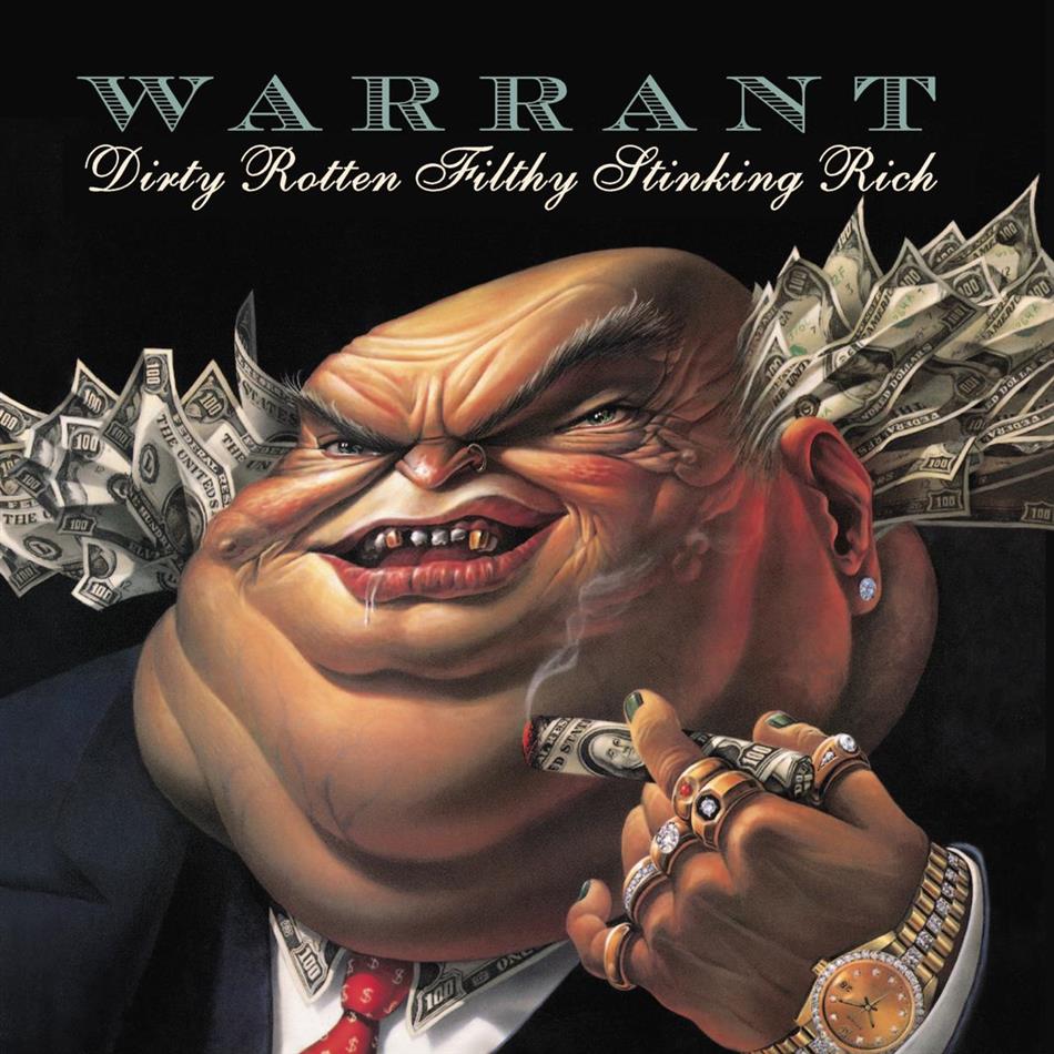 Warrant - Dirty Rotten Filthy Stinking Rich Version Remasterisée