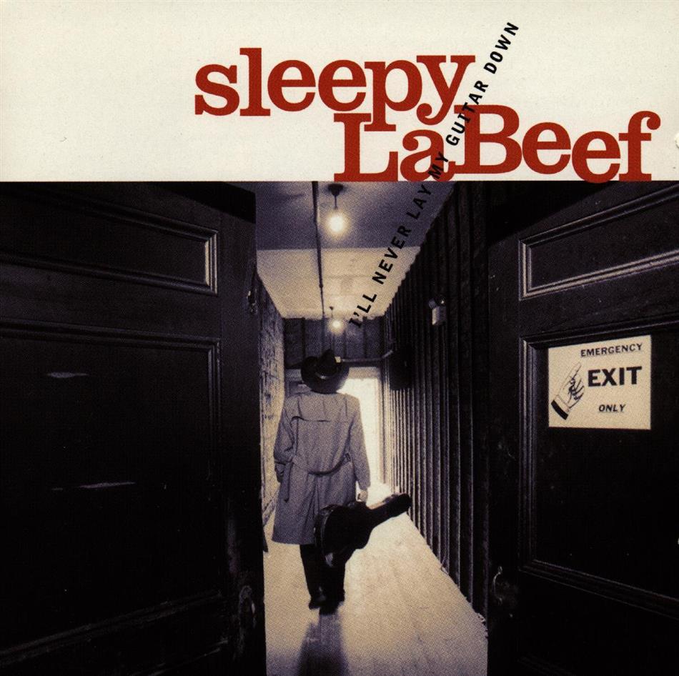 Sleepy Labeef - I'll Never Lay My Guitar Down