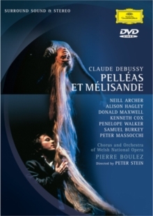 Welsh National Opera, Pierre Boulez (*1925) & Alison Hagley - Debussy - Pelléas et Mélisande Deutsche Grammophon, 2 DVDs