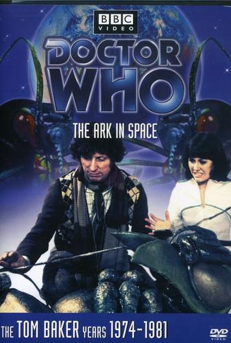 Doctor Who: - Ark in space