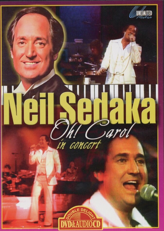 Sedaka Neil - Oh! Carol - In concert DVD + CD