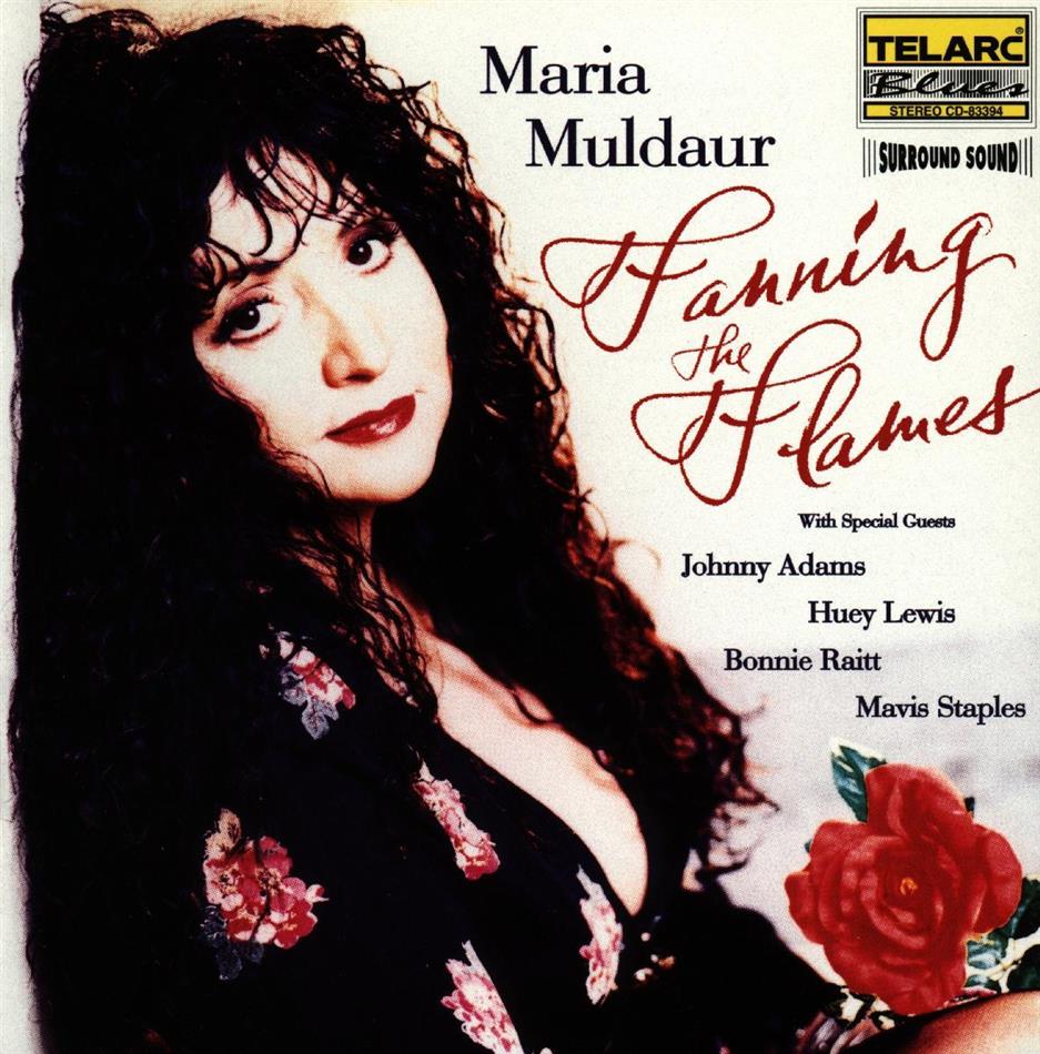 Maria Muldaur - Fanning The Flames