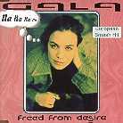 Gala - Freed From Desire