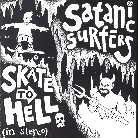 Satanic Surfers - Skate To Hell