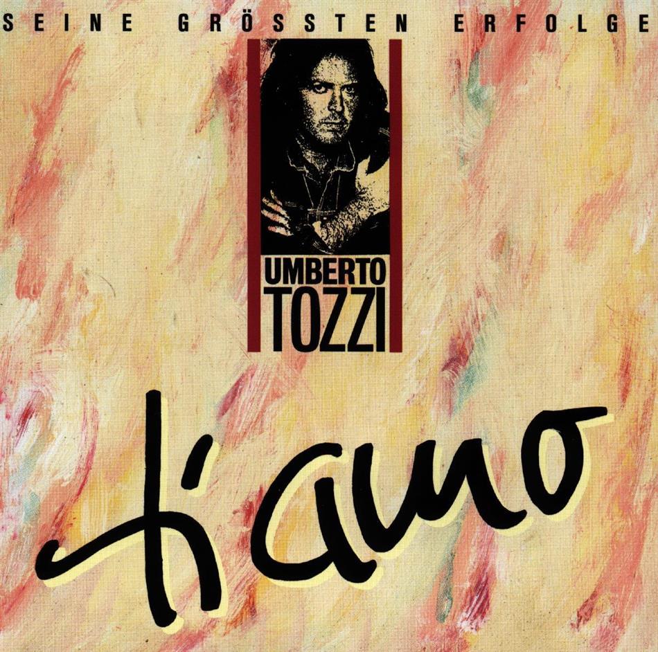 Umberto Tozzi - Ti Amo - Seine Grössten Erfolge