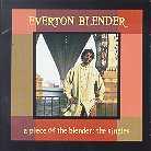 Everton Blender - Piece Of The Blender