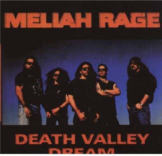 Meliah Rage - Death Valley Dream