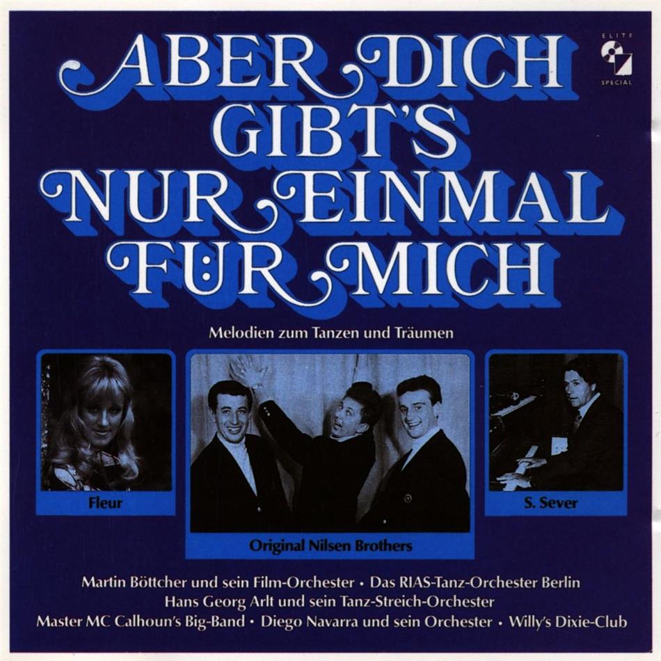 Die Nilsen Brothers - Aber Dich Gibt's Nur