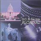 Alcatraz - D-C. In The Mix