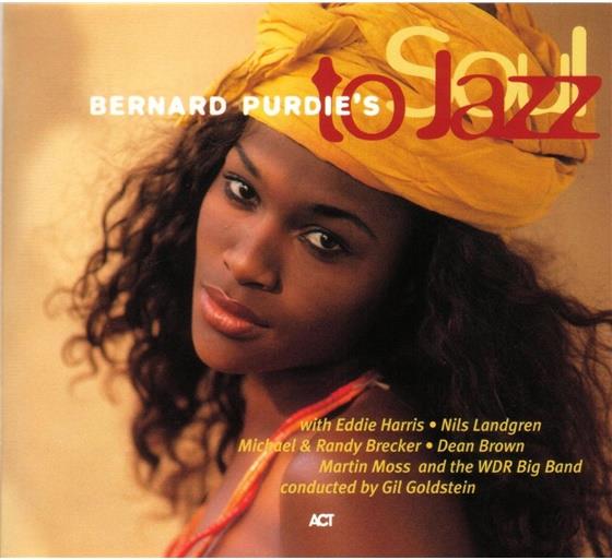 Bernard Purdie - Soul To Jazz 1