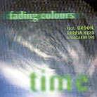 Fading Colours - Time - Mini