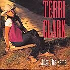 Terri Clark - Just The Same