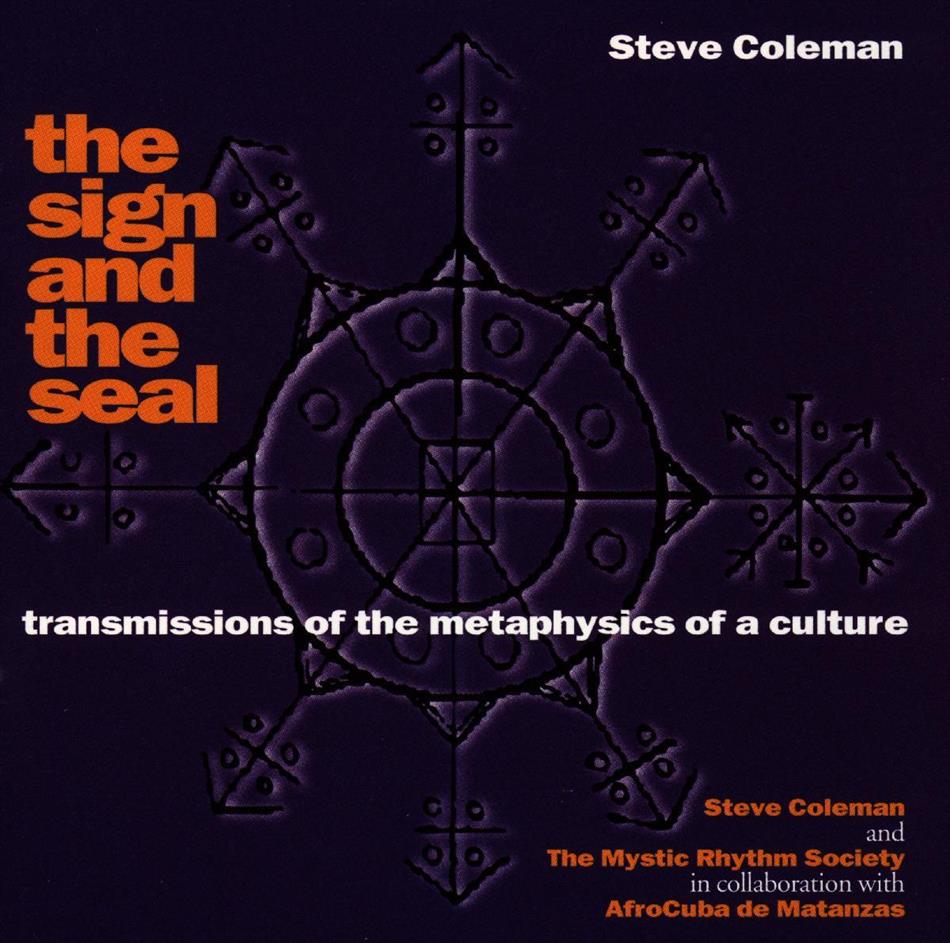 Steve Coleman - Sign And The Seal 2 CDs