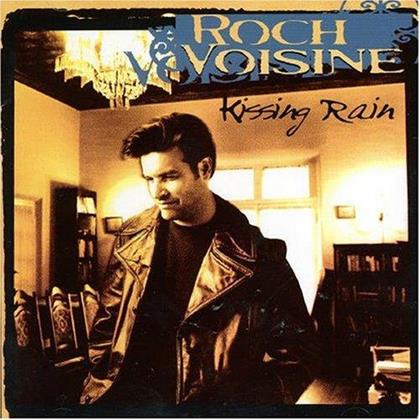 Roch Voisine - Kissing Rain