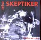 Die Skeptiker - Frühe Werke