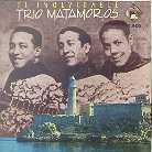 Trio Matamoros - Y Sus Grandes Exitos