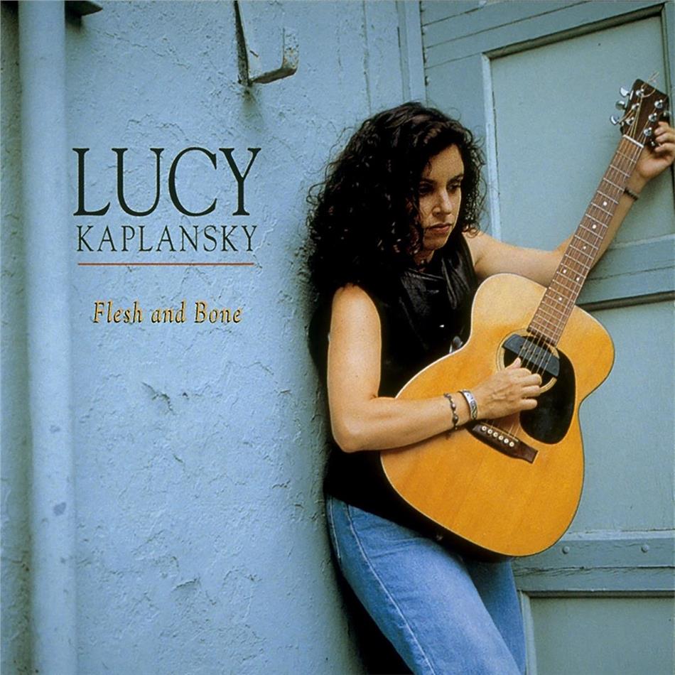 Lucy Kaplansky - Flesh & Bone