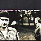 Latin Quarter - Bringing Rosa Home