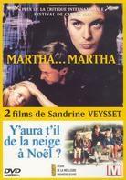 Martha... Martha