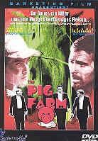 The Pig Farm