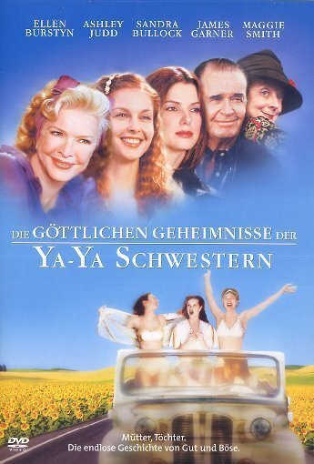 Die göttlichen Geheimnisse der Ya-Ya Schwestern