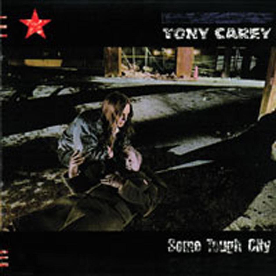 Tony Carey - Some Tough City