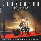 Gerard Blanchard - S'la Joue Solo
