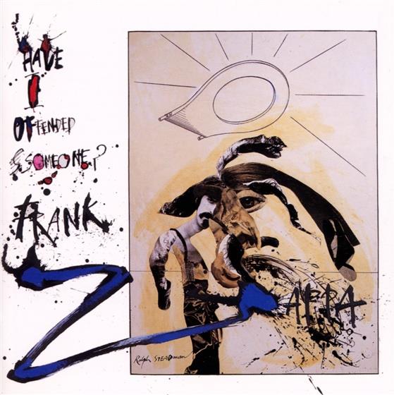 Frank Zappa - Have I Offended Someone? Remastered