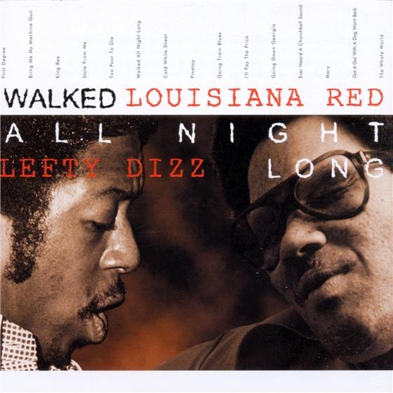 Louisiana Red - Walked All Night Long