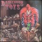 Dangerous Toys - ---
