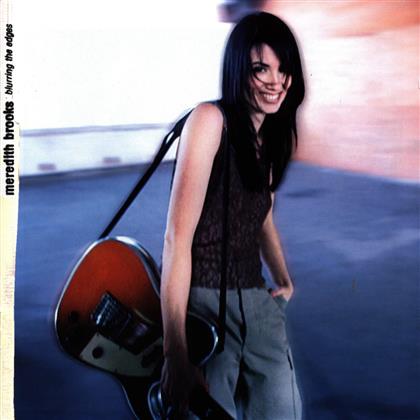 Meredith Brooks - Blurring The Edges
