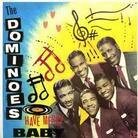 The Dominoes - Have Mercy Baby
