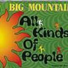 Big Mountain - All Kinds Of People